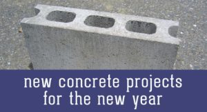 Initiate the new year with new concrete projects